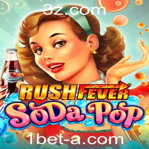 Descubra o Mundo de RushFeverSodaPop: O Impactante Jogo de Apostas de 2023